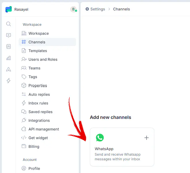 Adding WhatsApp as a channel in Rasayel.