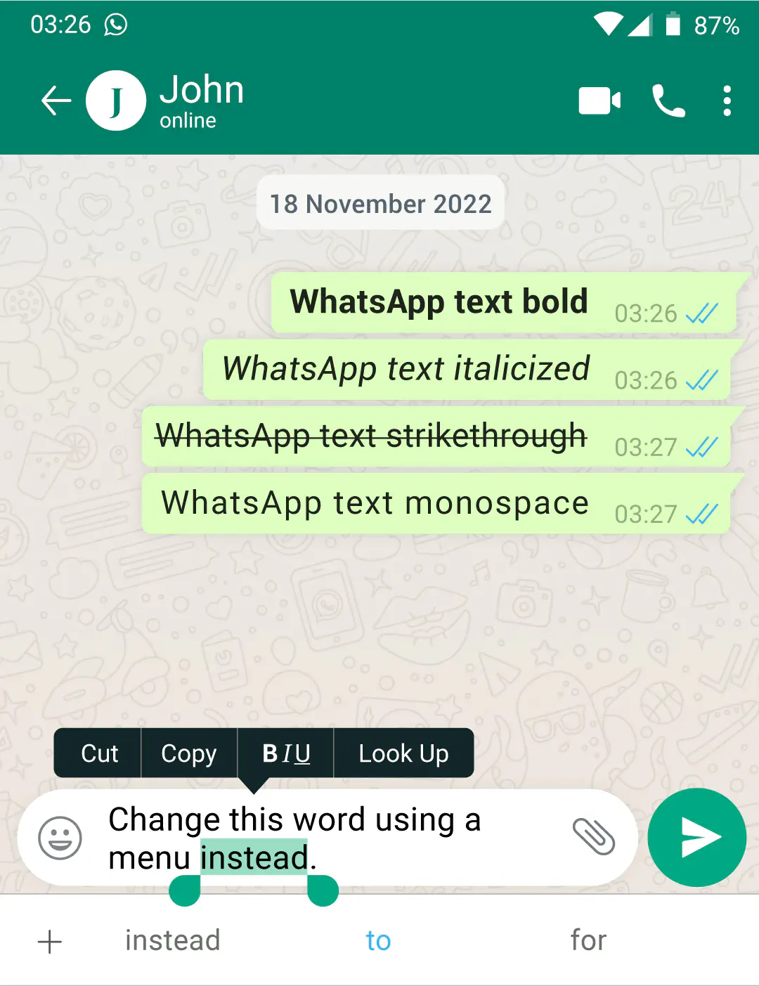 Guide on using Strikethrough in a WhatsApp message on an iPhone, first step.