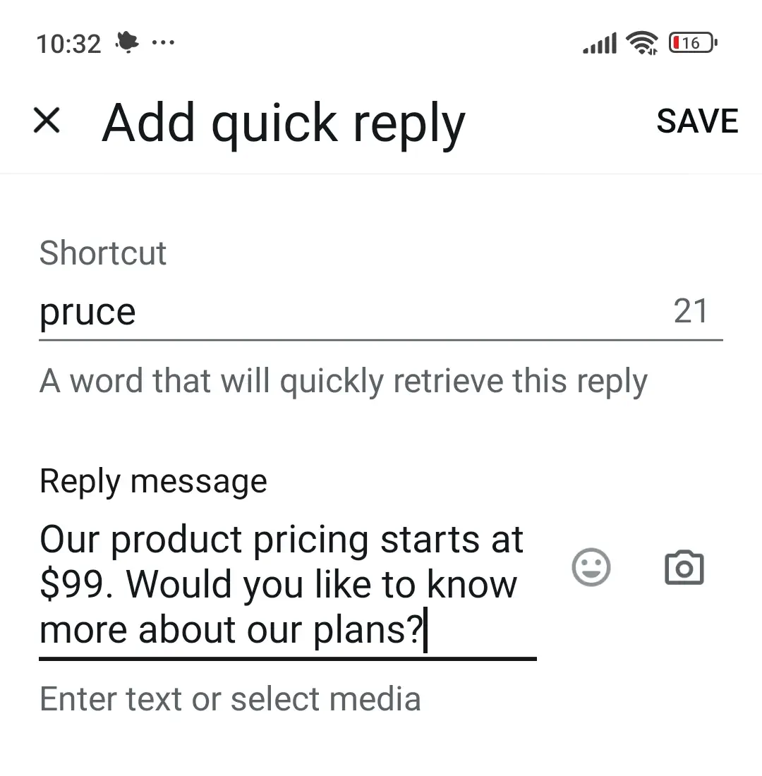 Adding a quick reply in the WhatsApp Business app.