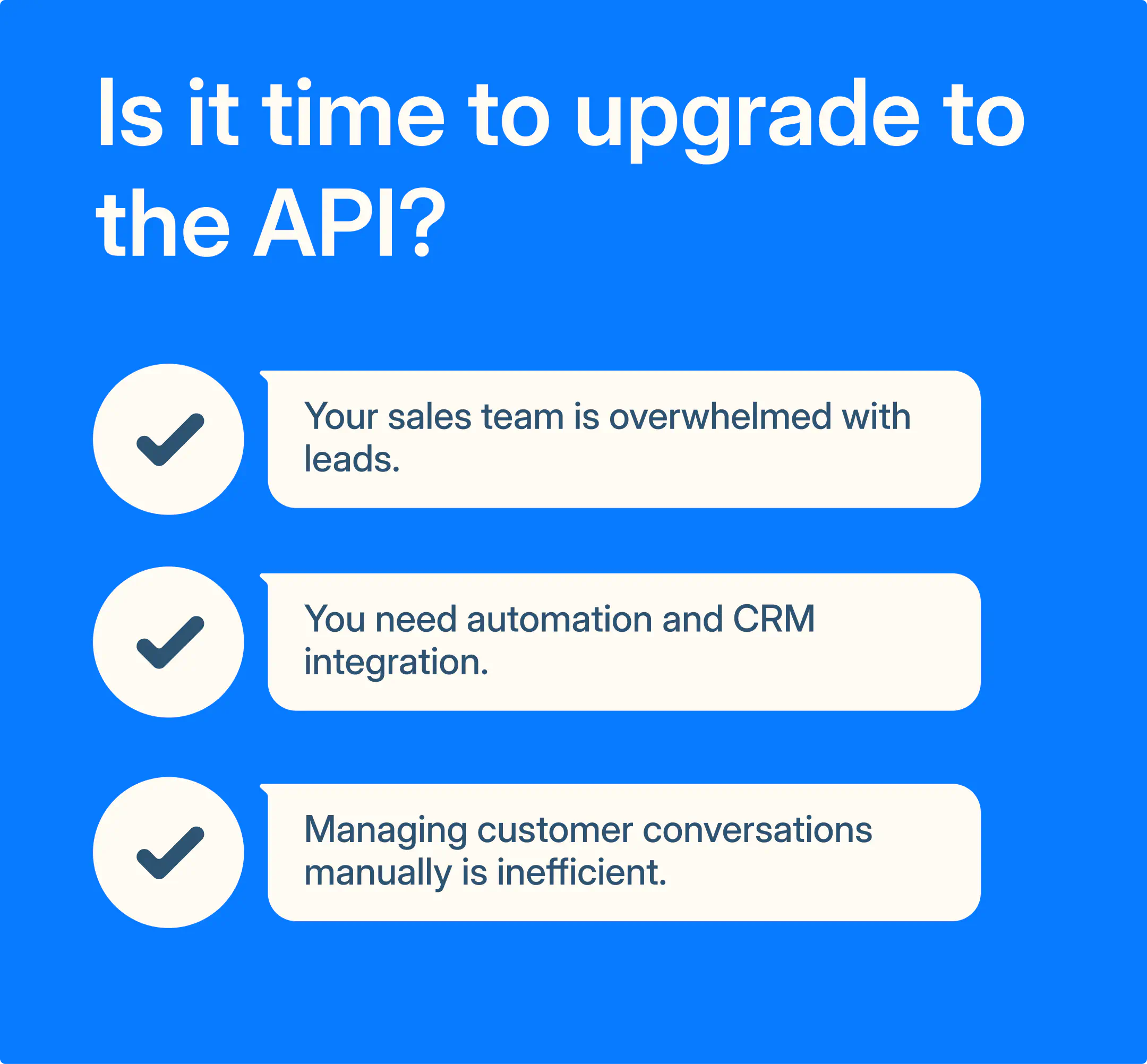 A checklist with key indicators for when a business should consider switching to the WhatsApp Business API.